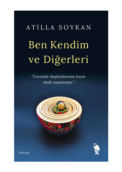 Ben Kendim ve Diğerleri - Atilla Soykan