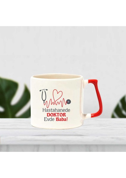 Hastanede Doktor Evde Baba Baskılı Lüks Kupa