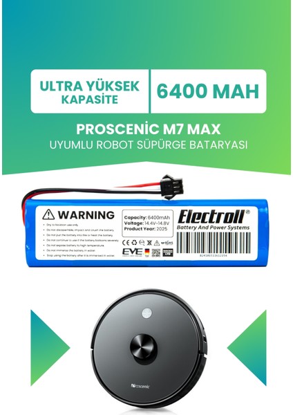 Proscenic M7 Max Uyumlu Batarya (Ultra Yüksek Kapasite) 6400MAH Pil Robot Süpürge Bataryası Değişimi