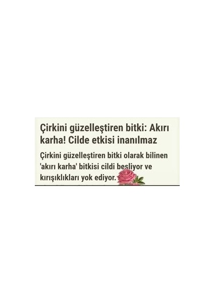 Akire Kahra Akırı Karha Güzellik Kremi Ibn-I Sina Formülü Kırışıklık Kolajen Fit Lifting Leke Kremi fırsatları
