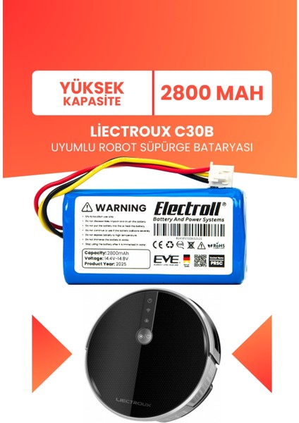 Liectroux C30B Uyumlu Batarya (Yüksek Kapasite) 2800MAH Pil Robot Süpürge Batarya Değişimi