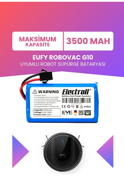 Eufy Robovac G10 Uyumlu Batarya (Maksimum Kapasite) 3500MAH Pil Robot Süpürge Batarya Değişimi