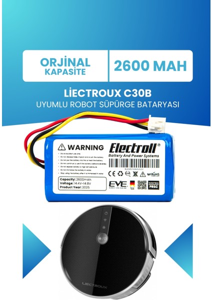 Liectroux C30B Uyumlu Batarya (Orjinal Kapasite) 2600MAH Pil Robot Süpürge Bataryası Değişimi