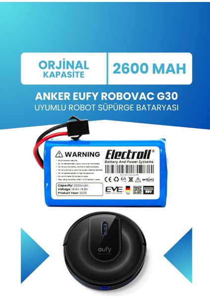 Eufy Robovac G30 Uyumlu Batarya (Orjinal Kapasite) 2600MAH Robot Süpürge Batarya Değişimi