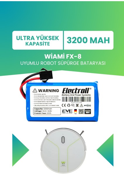 Wiami Fx-8 Uyumlu Batarya (Ultra Yüksek Kapasite) 3200MAH Pil Robot Süpürge Bataryası