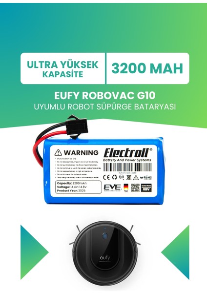 Eufy Robovac G10 Uyumlu Batarya (Ultra Yüksek Kapasite) 3200MAH Pil Robot Süpürge Bataryası