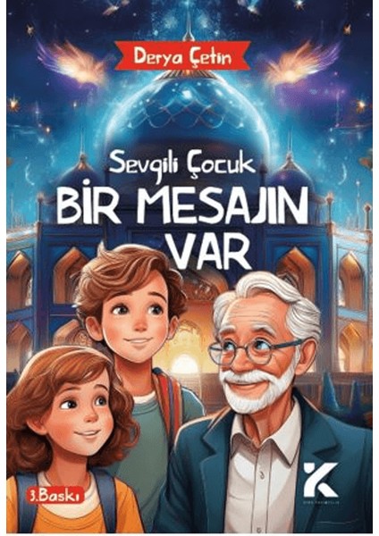 Sevgili Çocuk Bir Mesajın Var - Derya Çetin