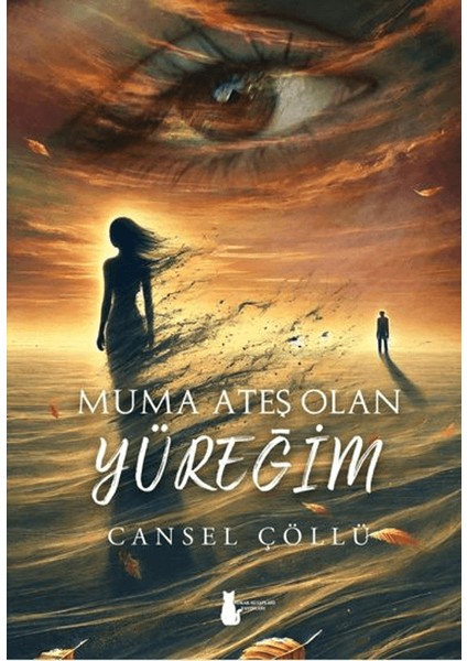 Muma Ateş Olan Yüreğim - Cansel Çöllü