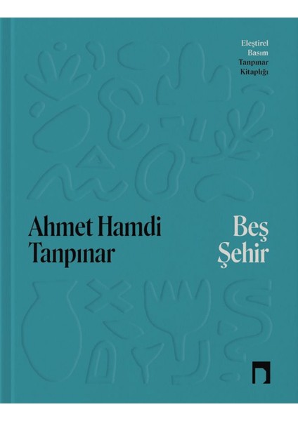Beş Şehir - Ahmet Hamdi Tanpınar