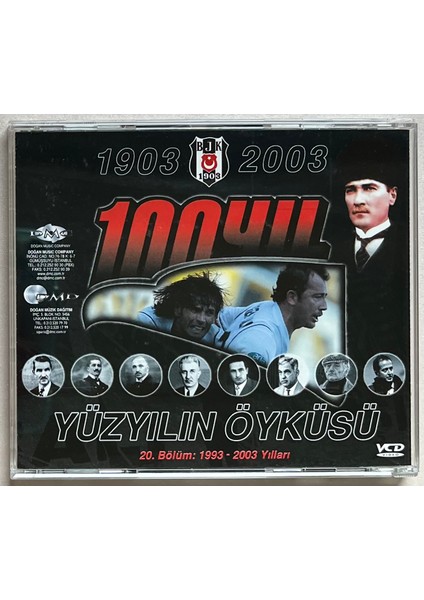 Beşiktaş Yüzyılın Öyküsü 20.bölüm 1993-2003 Yılları VCD (Dönem Baskı Cd)