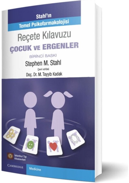 Stahl'ın Reçete Klavuzu Çocuk ve Ergenler