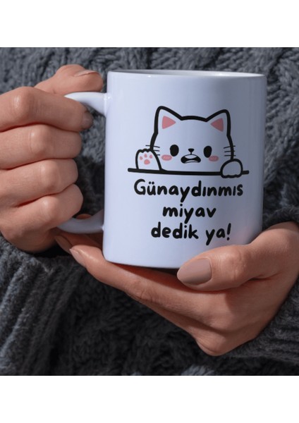 Kupa Bardak Kedi Tasarımlı Günaydın Miyav Dedik Ya Yazılı Dear Tasarım Beyaz Kupa Bardak Kutupkitap