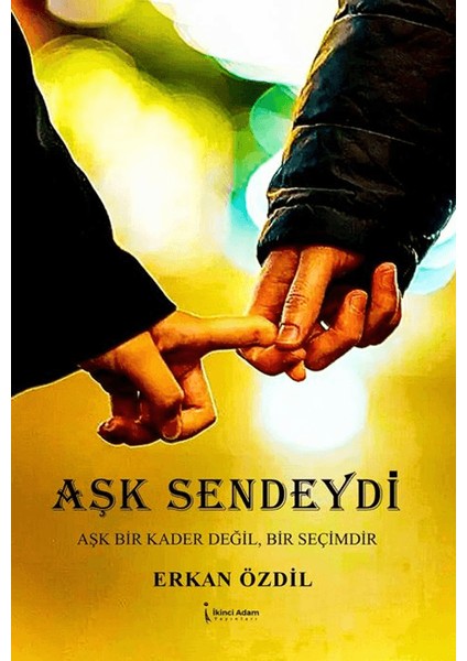 Aşk Sendeydi - Erkan Özdil
