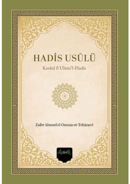 Hadis Usulü (Kavaid Fi Ulumil Hadis) - Zafer Ahmed Osman Et-Tehanevi