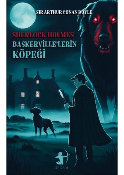 Baskerville’lerin Köpeği / Sherlock Holmes - Sir Arthur Conan Doyle