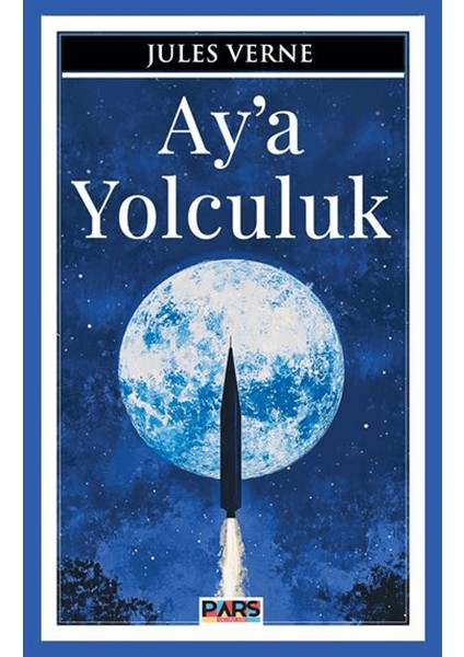 Ay'a Yolculuk - Jules Verne