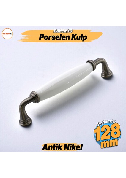 Zerrin Porselen Antik Nikel Kulp 128 mm Mobilya Çekmece Mutfak Dolabı Dolap Kapak Kulplar Kulb Kulp