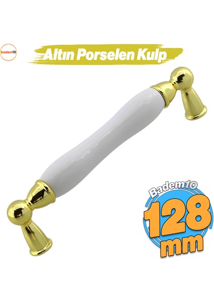 Domaniç Porselen Altın Beyaz Kulp 128 mm Mobilya Çekmece Mutfak Dolabı Dolap Kapak Kulplar Kulb Kulp