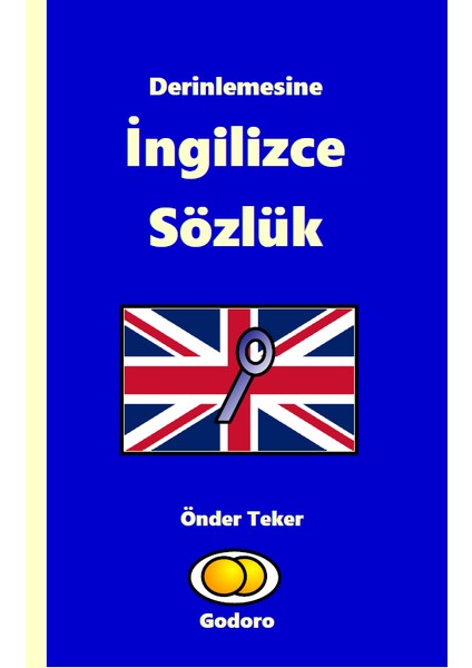 Derinlemesine Ingilizce Sözlük