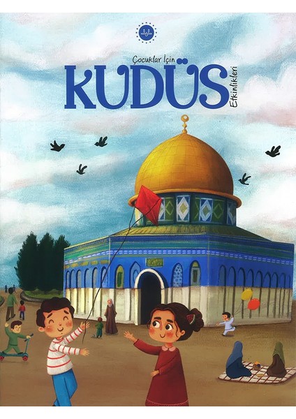 Çocuklar İçin Kudüs Etkinlikleri - Ayşe Gül Gürbüz