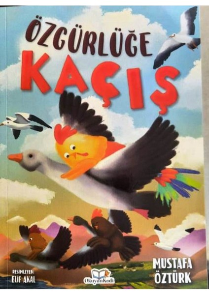 Özgürlüğe Kaçış – Mustafa Öztürk