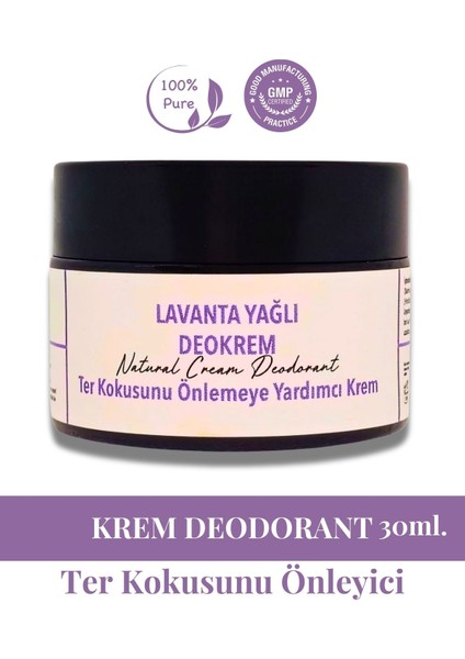 Lavanta Yağlı Deokrem 30 ml - Doğal Krem Deodorant, Cam Kavanozda