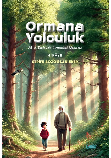 Ormana Yolculuk - Şerife Bozoğlan Eker