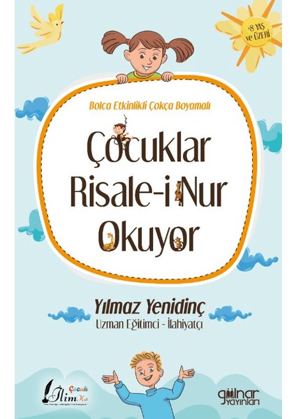 Çocuklar Risale-i Nur Okuyor - Yılmaz Yenidinç