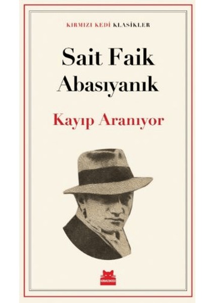 Kayıp Aranıyor - Sait Faik Abasıyanık