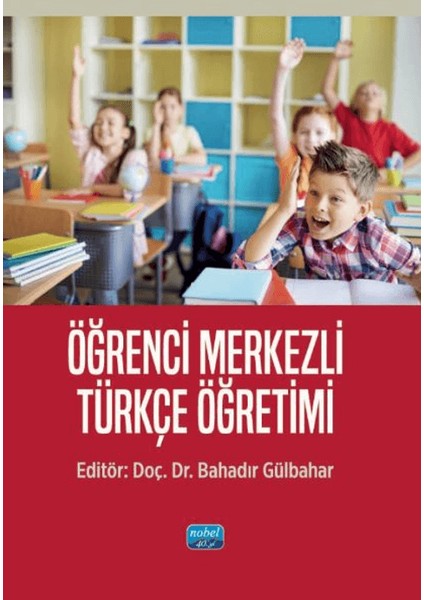 Öğrenci Merkezli Türkçe Öğretimi - Ahmet Zeki Güven