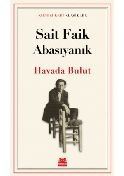 Havada Bulut - Sait Faik Abasıyanık