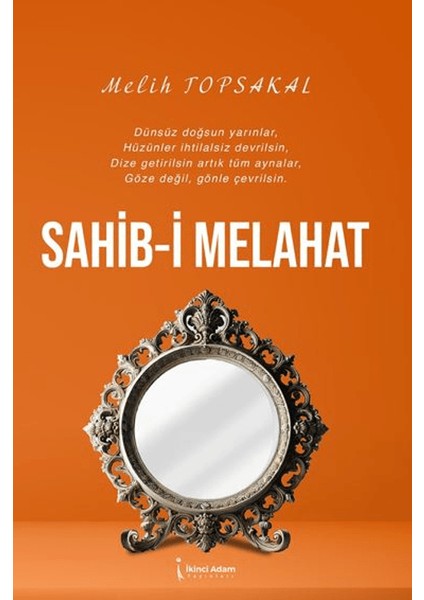 Sahib-i Melahat - Melih Topsakal
