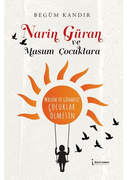 Narin Güran Ve Masum Çocuklara - Begüm Kandır