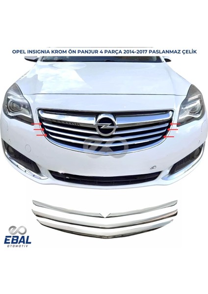 Opel Insignia Krom Ön Panjur 4 Parça 2014-2017 Arası P.çelik