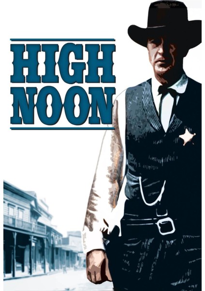 High Noon (1952) 1 (Folyo / Afiş / Poster) 3514 ( 35 cm x 50 cm )