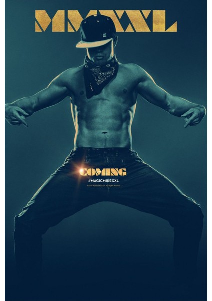 Magic Mike Xxl (2015) 1 ( Folyo ) - Afiş - POSTER-4463 ( 35 cm x 50 cm )