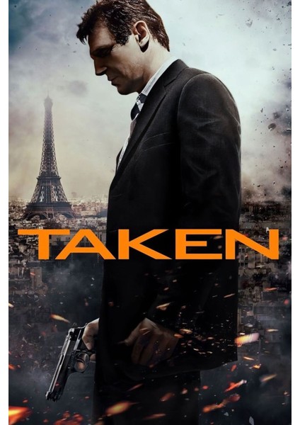 Taken (2008) 1 (Folyo / Afiş / Poster) 6330 ( 35 cm x 50 cm )