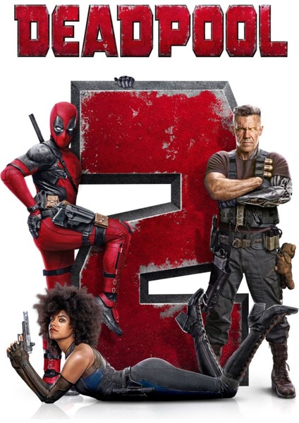 Deadpool 2 (2018) 4 ( Folyo ) - Afiş - POSTER-2376 ( 50 cm x 70 cm )