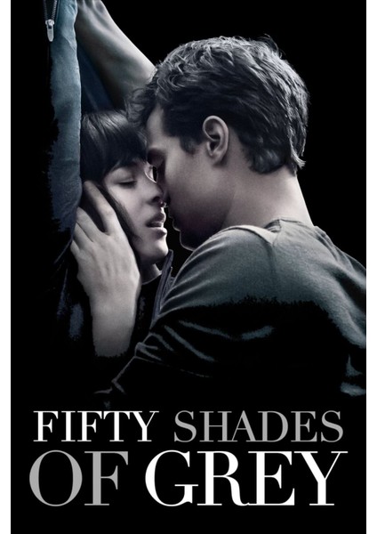 Fifty Shades Of Grey (2015) 0001 ( Folyo ) - Afiş - POSTER-2842 ( 50 cm x 70 cm )