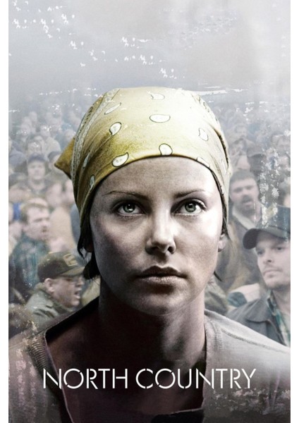 North Country (2005) 1 ( Folyo ) - Afiş - POSTER-4848 ( 50 cm x 70 cm )