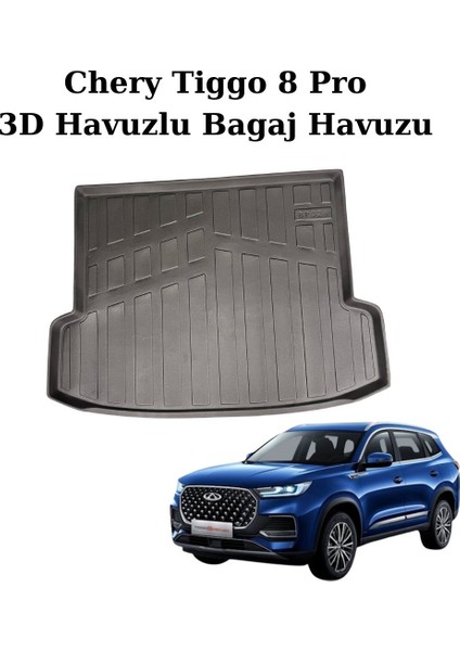 Chery Tiggo 8 Pro Araca Özel 3D Havuzlu Bagaj Havuzu