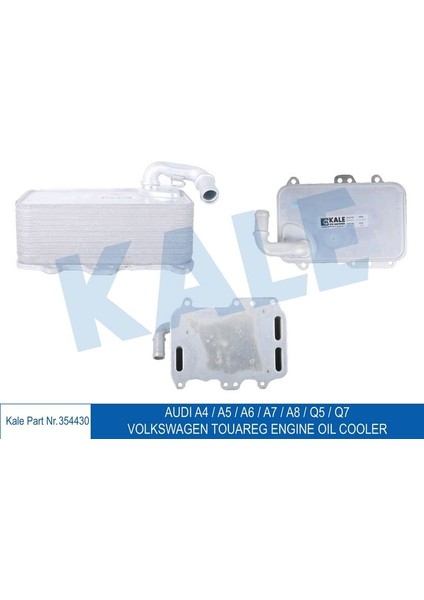 KALE-354430 - Yağ Soğutucu Audı A4 A5 A6 A7 A8 Q5 Q7 - Volkswagen Touareg 3.0tdı 10<18