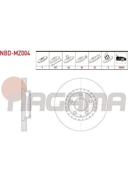 NAGAMA-NBD-MZ004 - Fren Dıskı On Havalı 5 Bjn 297×28X68X51,5 Mazda 6 (Gj,gh) 2.0 2013-/ Cx-5 (Ke) 2.0 - 2.2 D 2011-/ Cx-5 (Kf) 2.0 2017-