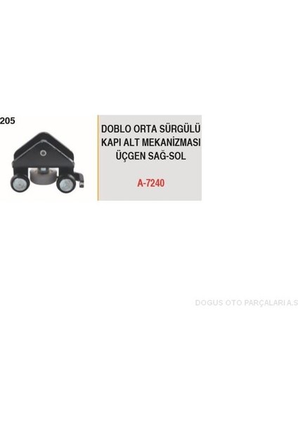 A-7240 - Sürgülu Kapı Alt Mekanızma Doblo I Iı