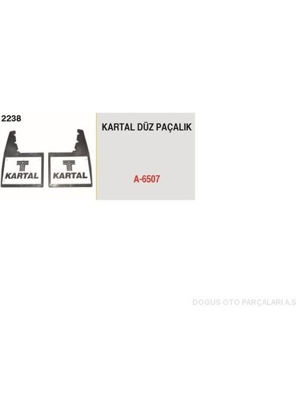 A-6507 - Paçalık Sağ veya Sol Düz Kartal
