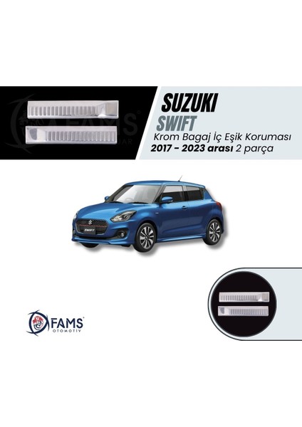 Suzuki Swift 2017-2023 Krom Bagaj Iç Eşik Koruma 2 Parça Paslanmaz Çelik