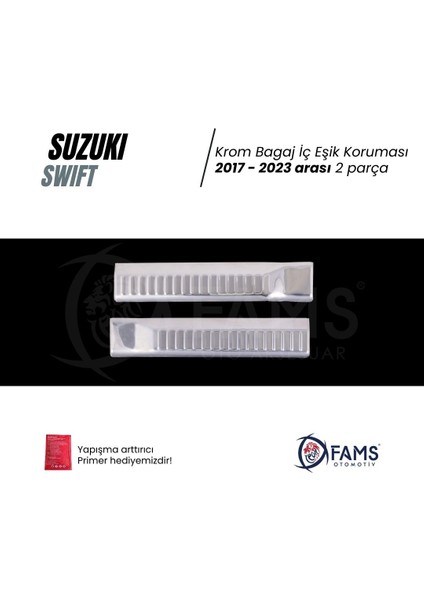 Suzuki Swift 2017-2023 Krom Bagaj Iç Eşik Koruma 2 Parça Paslanmaz Çelik