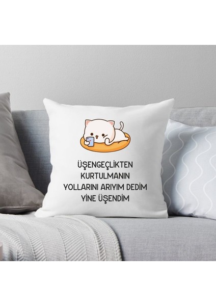 Üşengeçlikten Kurtulmanın...kırlnt