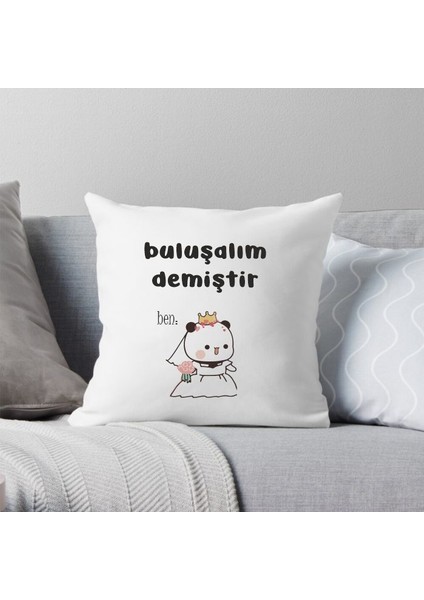 Buluşalım Demiştir ... Kırlent