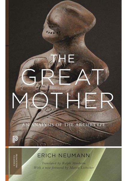 Great Mother / An Analysis Of The Archetype - Erich Neumann